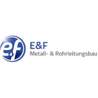 E & F Metall- und Rohrleitungsbau GmbH